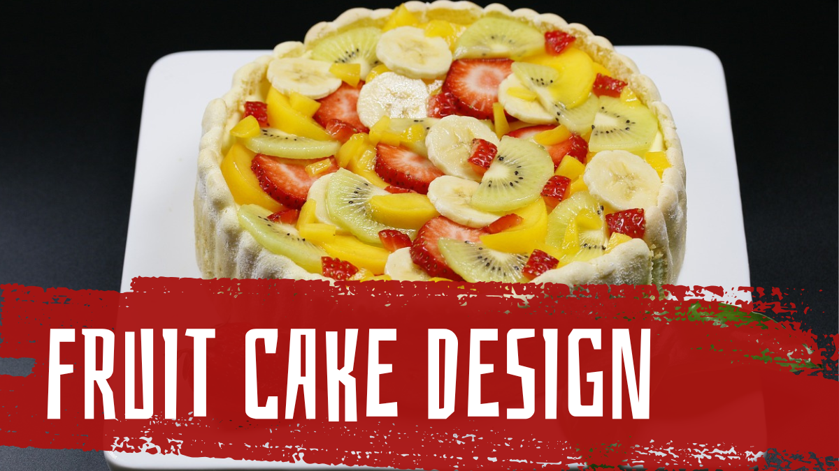 FRUIT CAKE DESIGN IDEA